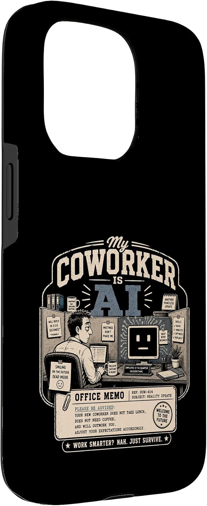 My Coworker is AI Office Humor Funny Workplace Replacement Case for iPhone 15 Pro