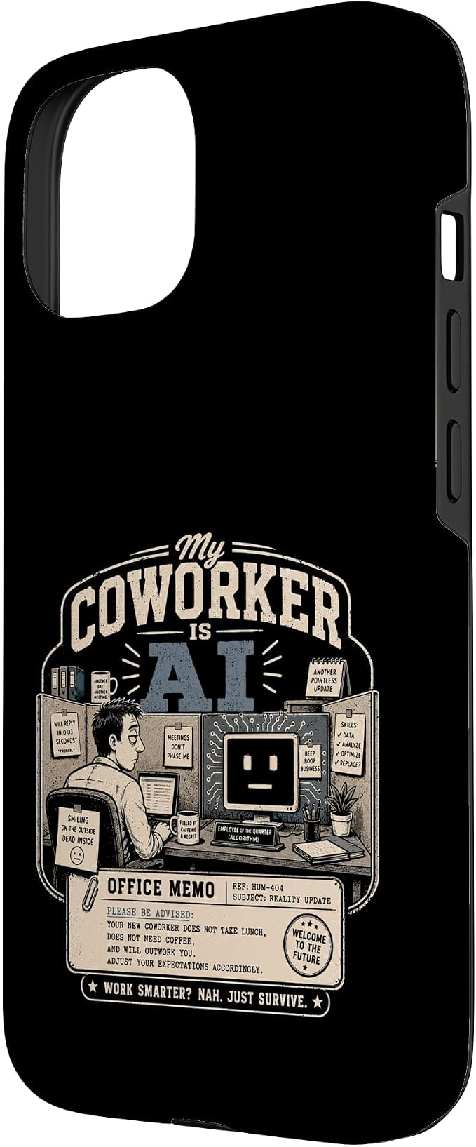 My Coworker is AI Office Humor Funny Workplace Replacement Case for iPhone 15