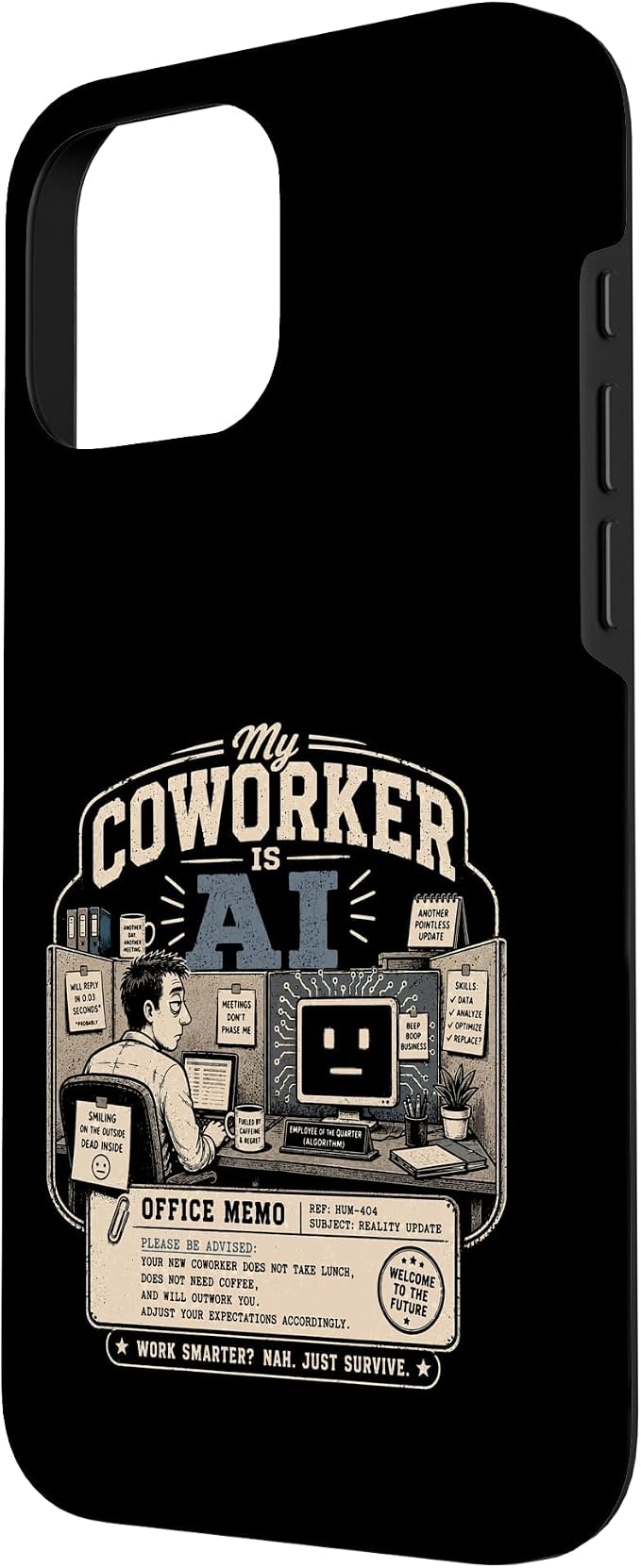 My Coworker is AI Office Humor Funny Workplace Replacement Case for iPhone 16 Pro Max