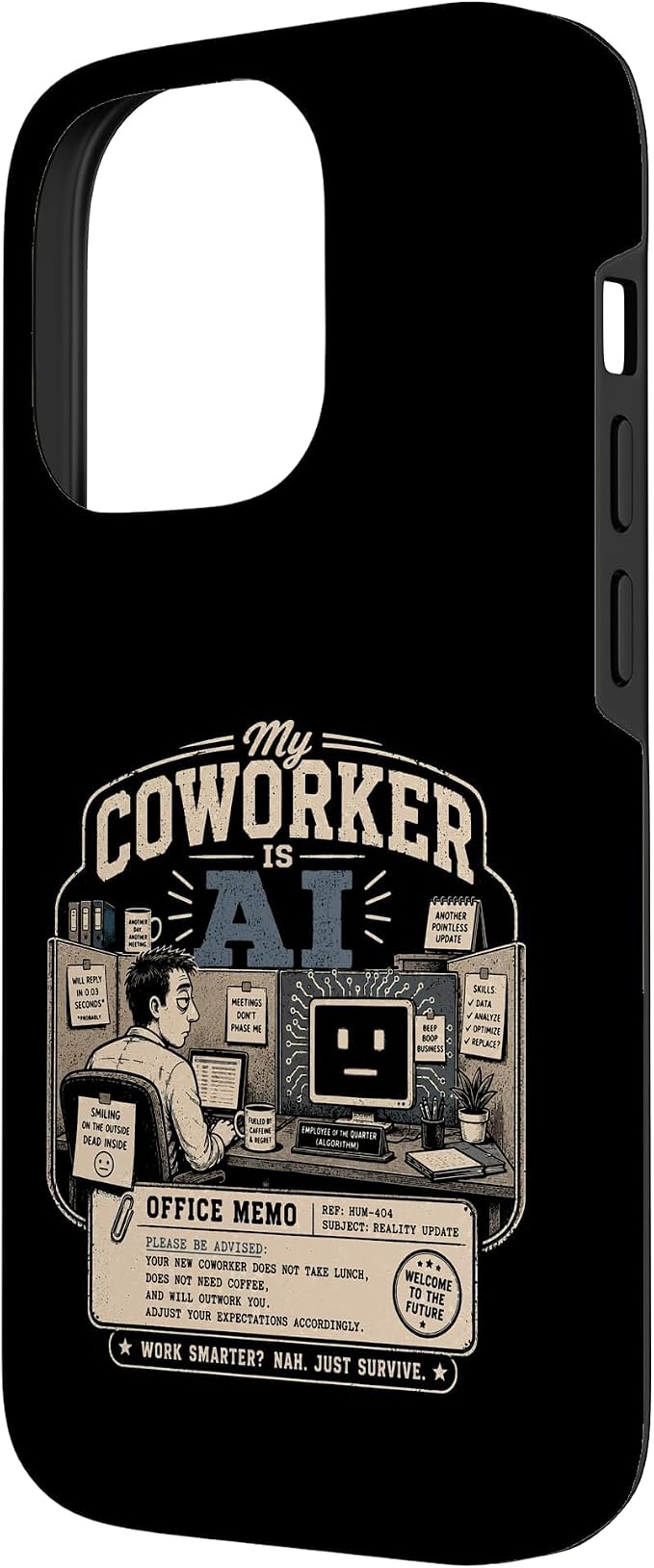 My Coworker is AI Office Humor Funny Workplace Replacement Case for iPhone 14 Pro