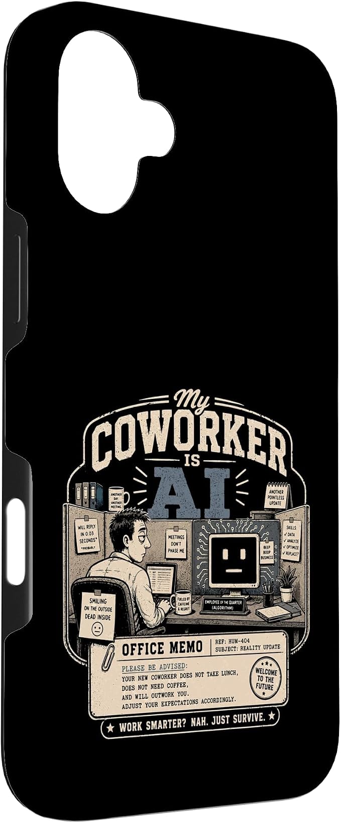My Coworker is AI Office Humor Funny Workplace Replacement Case for iPhone 16 Plus