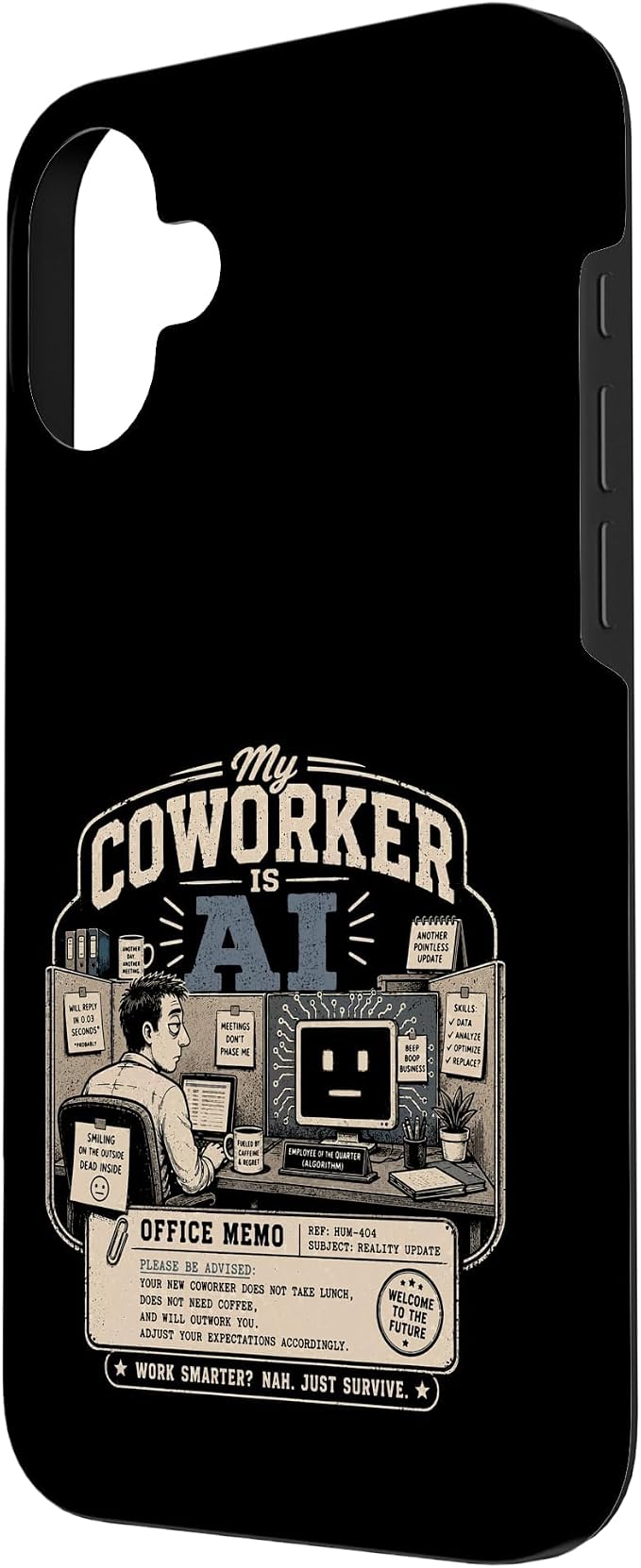 My Coworker is AI Office Humor Funny Workplace Replacement Case for iPhone 16 Plus