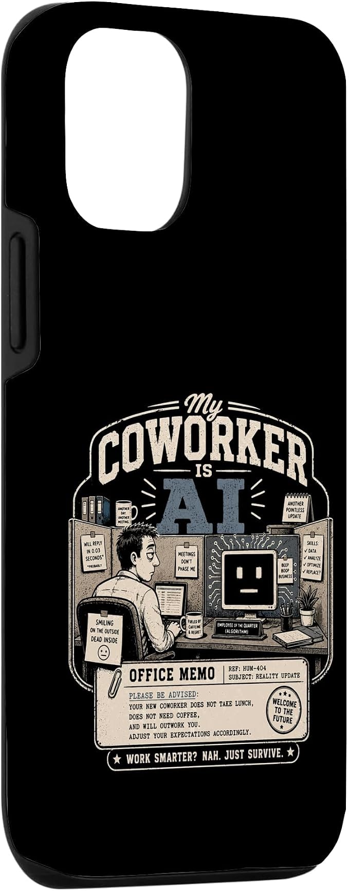 My Coworker is AI Office Humor Funny Workplace Replacement Case for iPhone 12/12 Pro