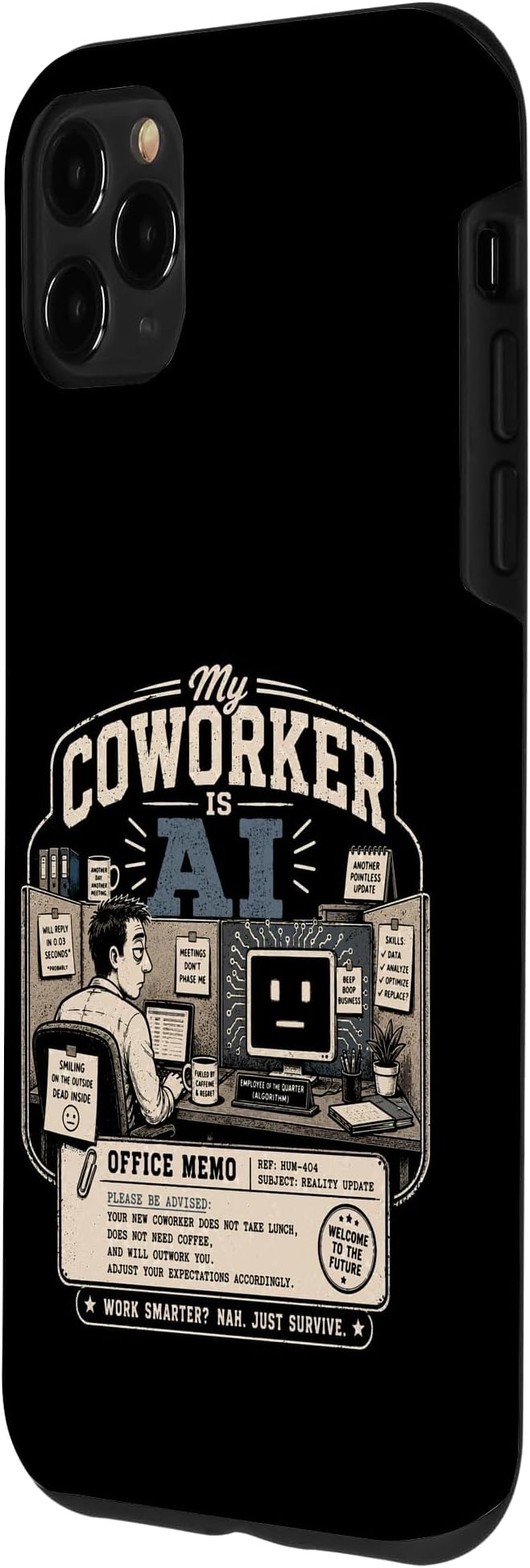 My Coworker is AI Office Humor Funny Workplace Replacement Case for iPhone 11 Pro Max