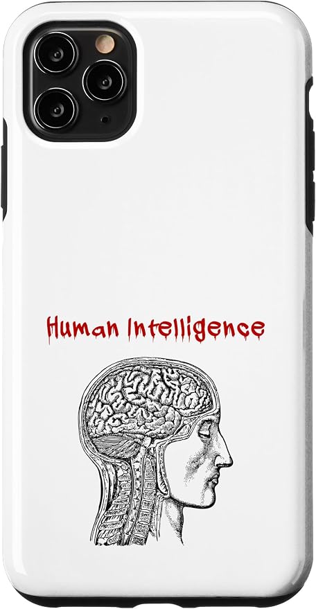 Human Intelligence (Anti Ai Statement & Head Graphic) Case for iPhone 11 Pro Max