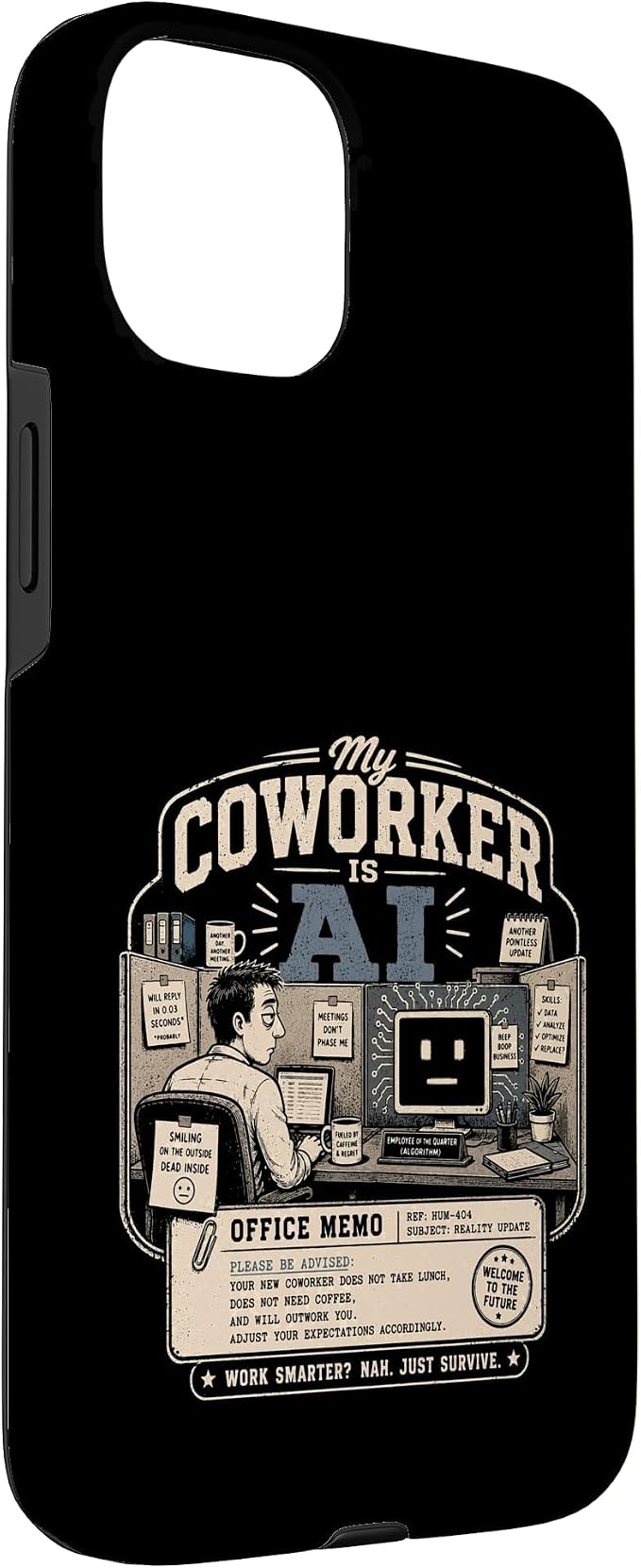 My Coworker is AI Office Humor Funny Workplace Replacement Case for iPhone 15 Plus