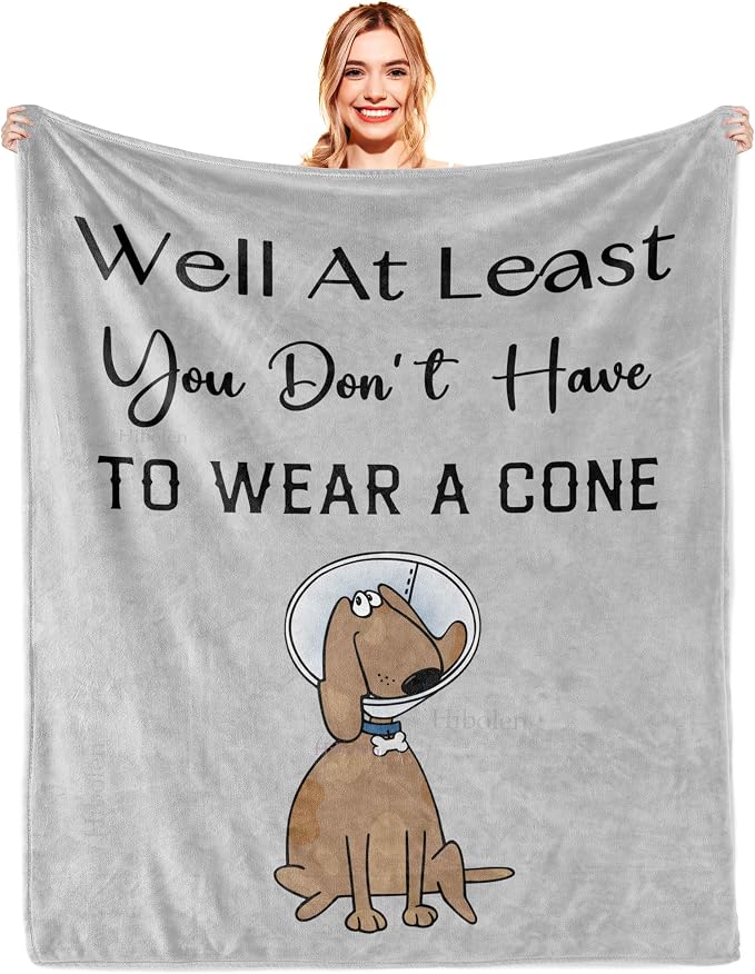Get Well Gifts for Women/Men After Surgery, Sympathy Gift, Feel Better/Get Well Soon Gifts for Women, Surgery Recovery Gifts for Men, at Least You Dont Have to Wear A Cone Blanket 40"x50"